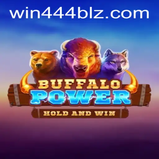 Exploring the Exciting World of BuffaloPower and win444.COM