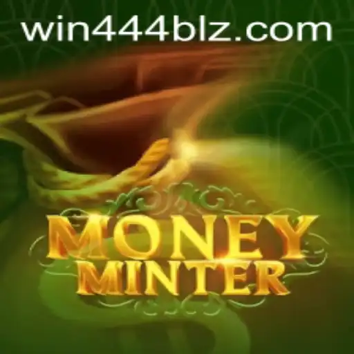 MoneyMinter: The Ultimate Gaming Experience with win444.COM